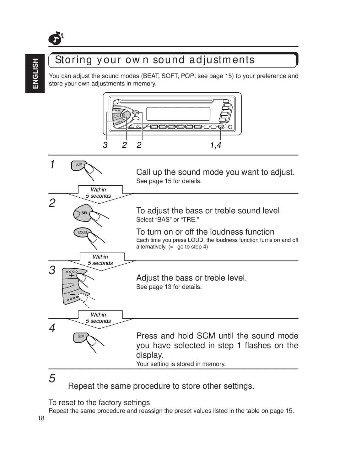 JVC KD-S611 manual Storing your own sound adjustments, Call up the sound mode you want to adjust 