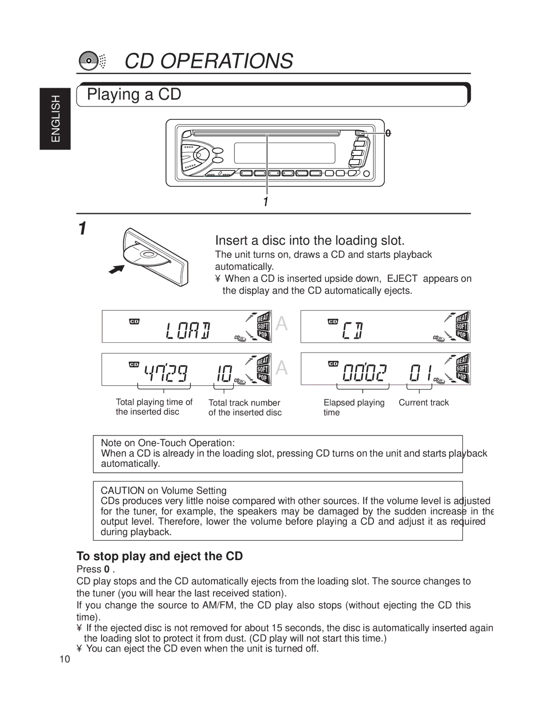 JVC KD-S620 manual CD Operations, Playing a CD, Insert a disc into the loading slot, To stop play and eject the CD 