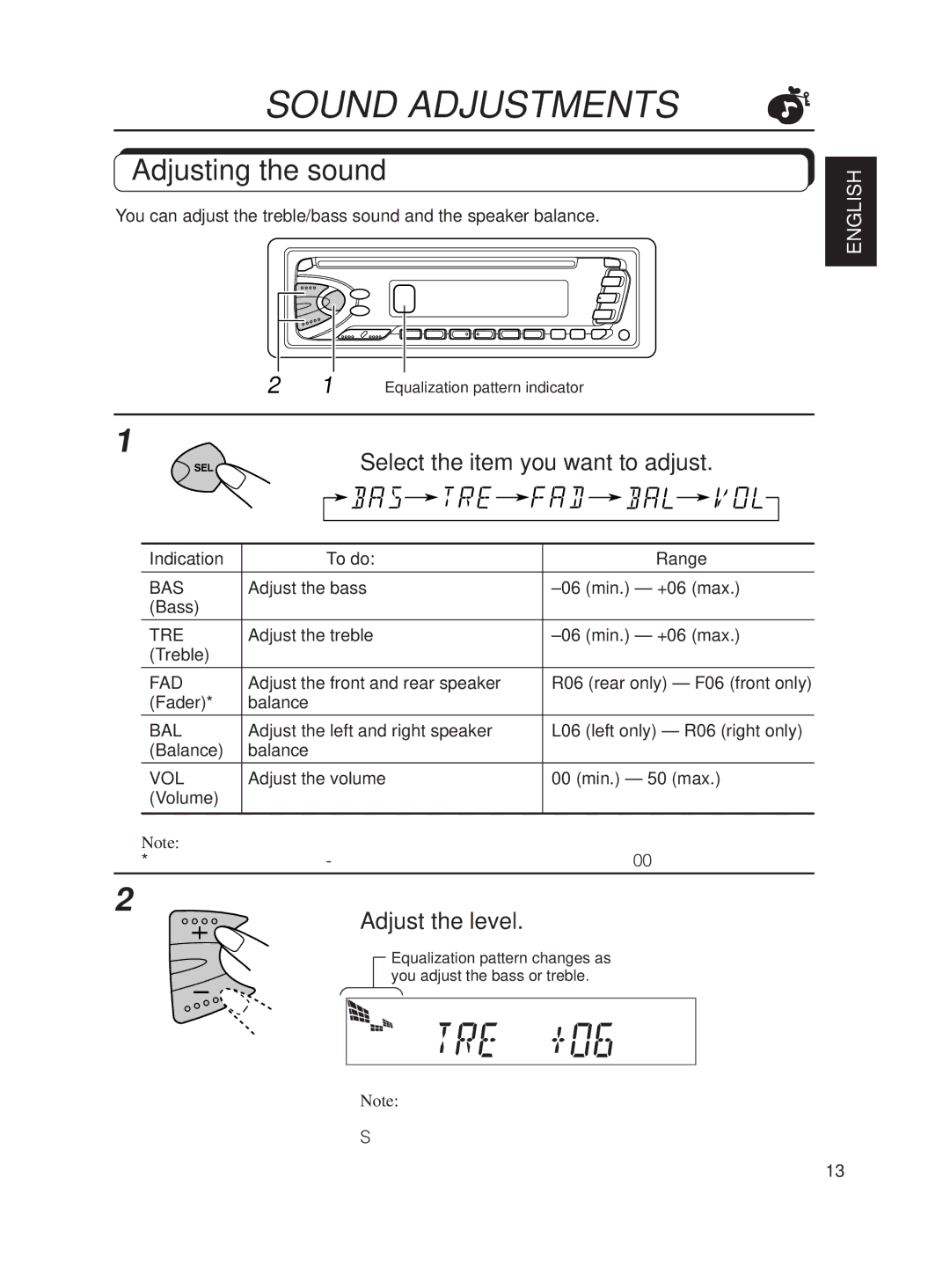 JVC KD-S620 manual Sound Adjustments, Adjusting the sound, Select the item you want to adjust, Adjust the level 