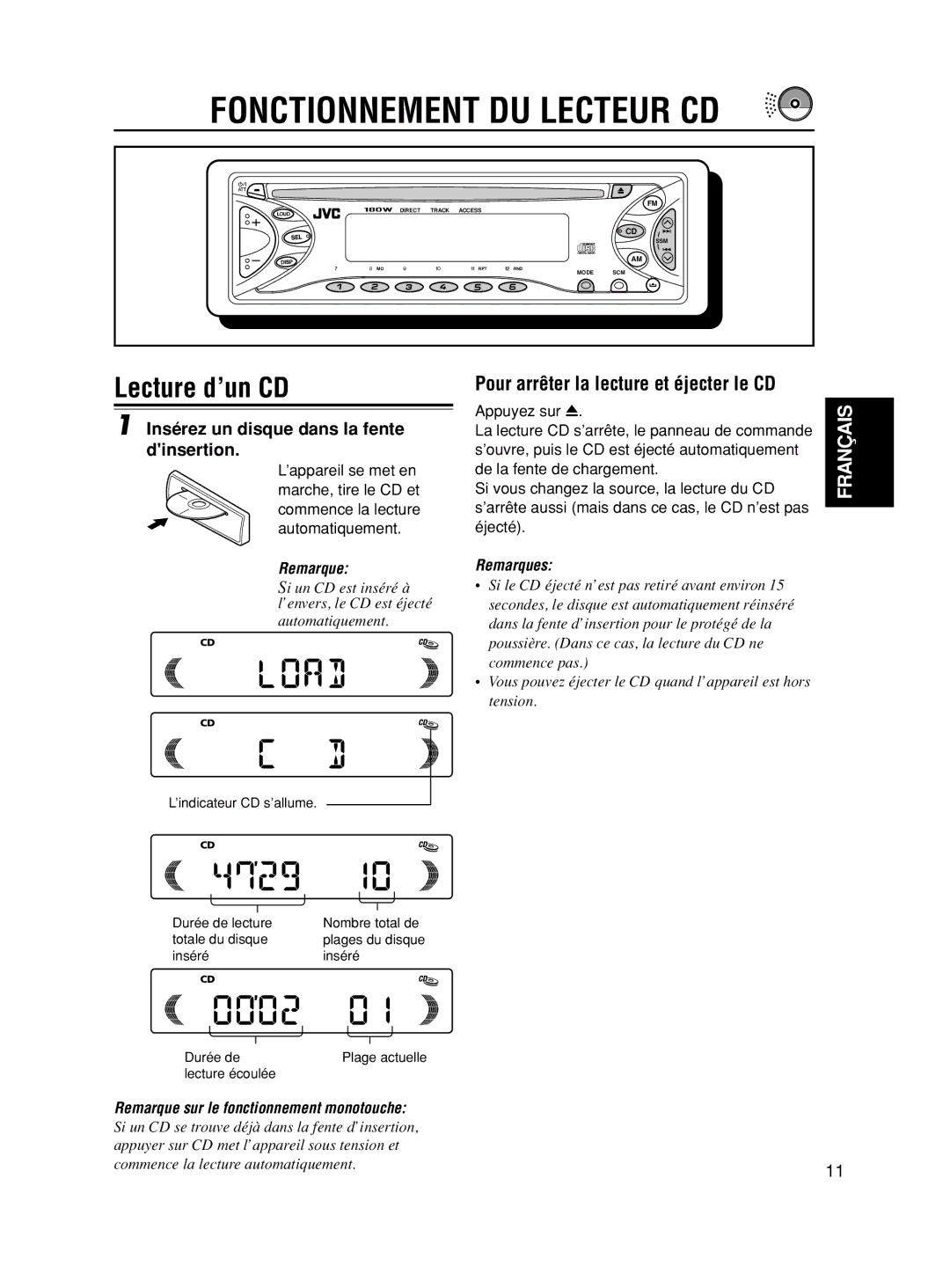 JVC KD-S580, KD-S6250 manual Fonctionnement DU Lecteur CD, Lecture d’un CD, Pour arrêter la lecture et éjecter le CD 