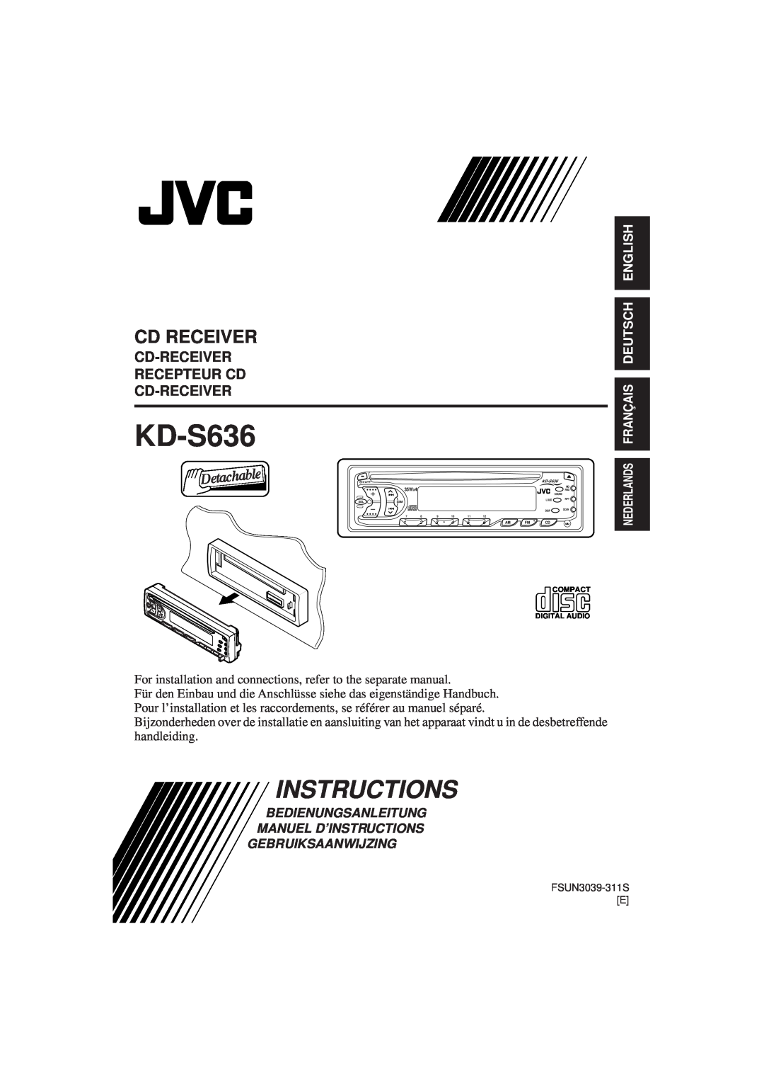 JVC KD-S636 manual Instructions, Cd Receiver, Cd-Receiverrecepteur Cd Cd-Receiver, Nederlands Français Deutsch English 