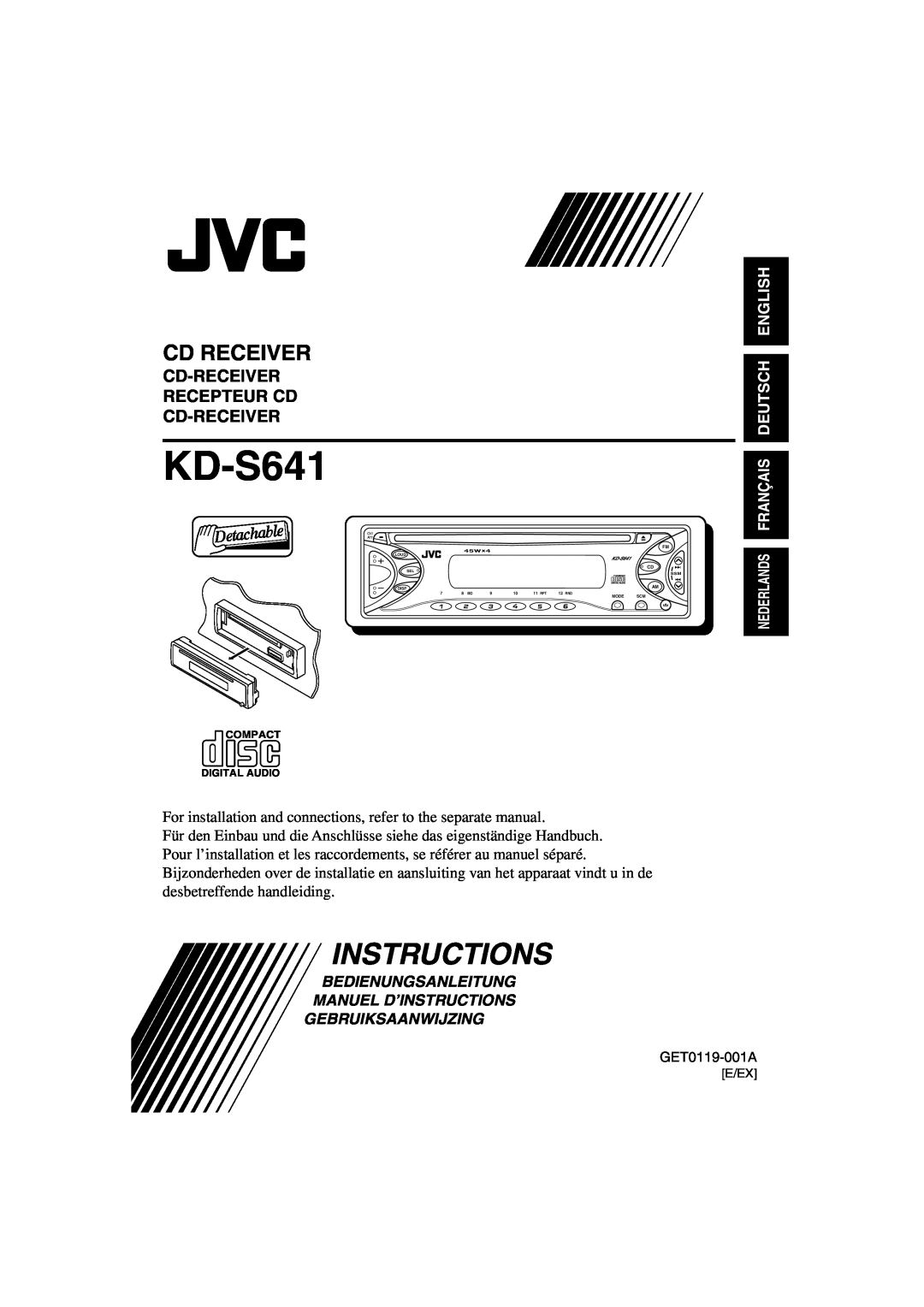JVC KD-S641 manual Cd Receiver, Cd-Receiver Recepteur Cd Cd-Receiver, English Deutsch, Instructions, Gebruiksaanwijzing 