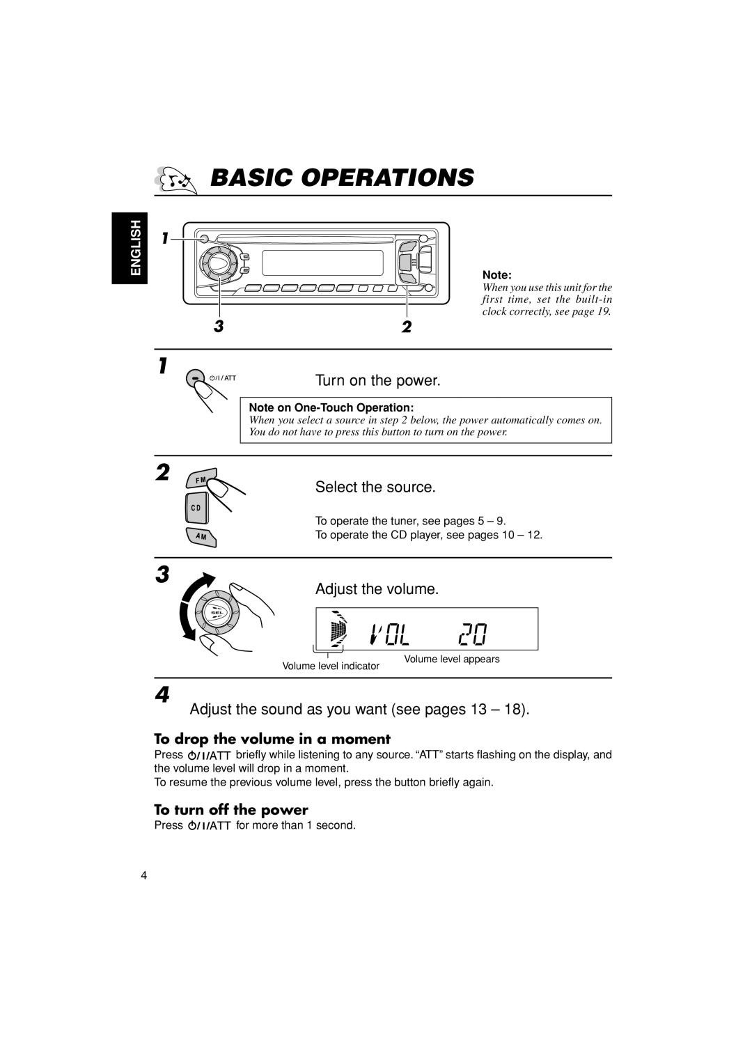 JVC KD-S670 manual Basic Operations, Turn on the power, Select the source, Adjust the volume 