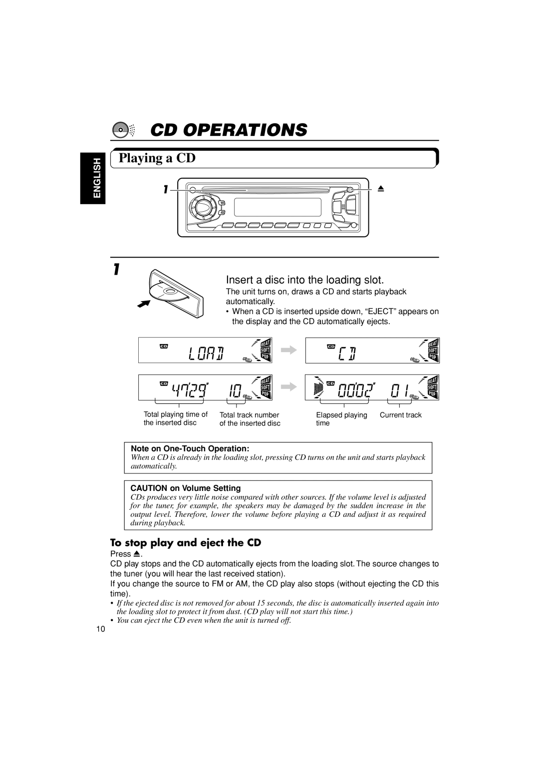 JVC KD-S670 manual Cd Operations, Playing a CD, Insert a disc into the loading slot, To stop play and eject the CD, English 