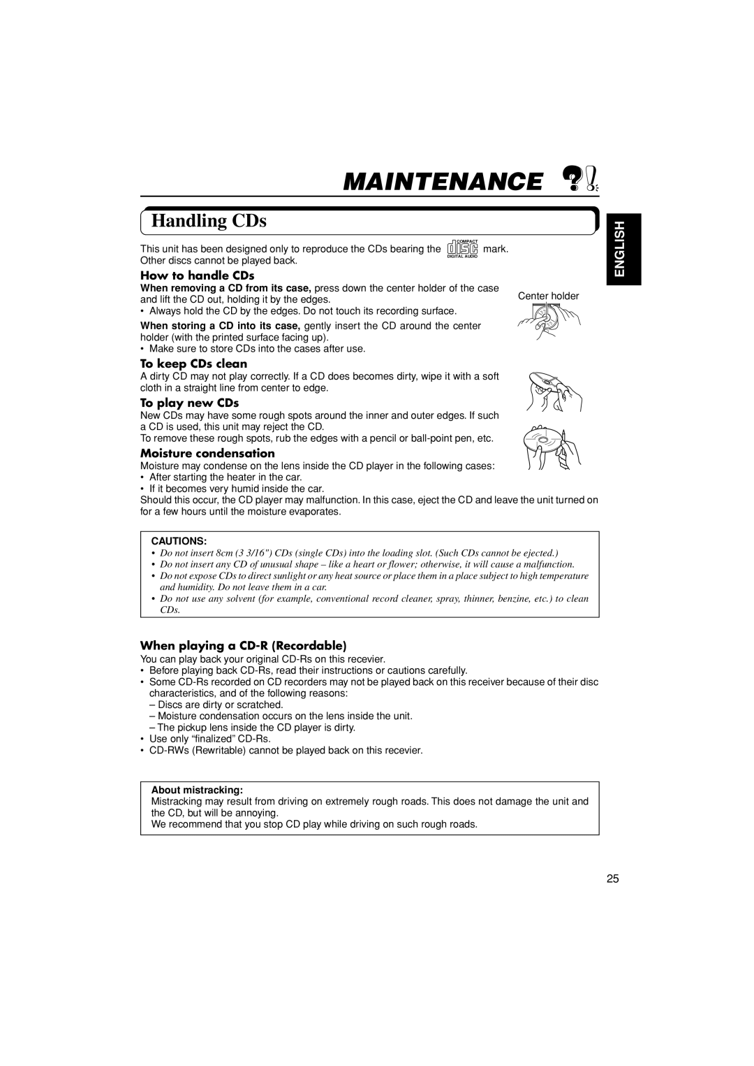 JVC KD-S670 manual Maintenance, Handling CDs, English, How to handle CDs, To keep CDs clean, To play new CDs, Cautions 