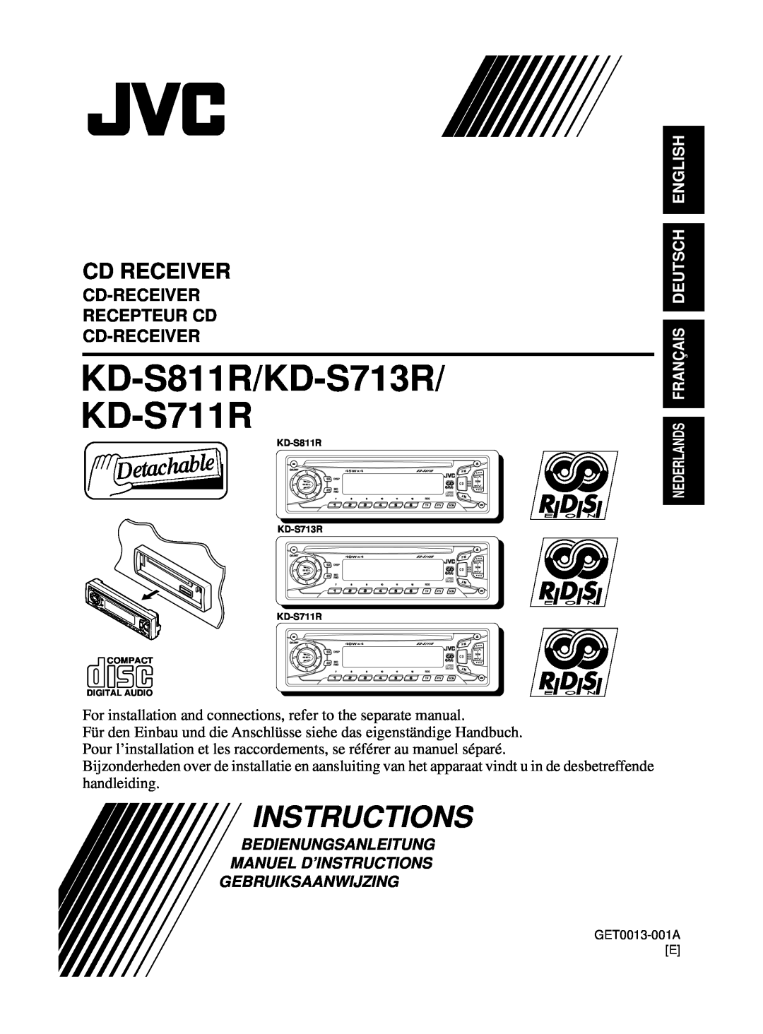 JVC manual Cd Receiver, Cd-Receiver Recepteur Cd Cd-Receiver, English Deutsch, KD-S811R/KD-S713R KD-S711R, Instructions 