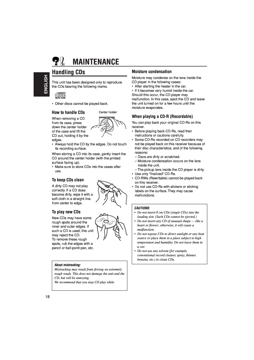 JVC KD-S717 manual Maintenance, Handling CDs, How to handle CDs, To keep CDs clean, To play new CDs, Moisture condensation 
