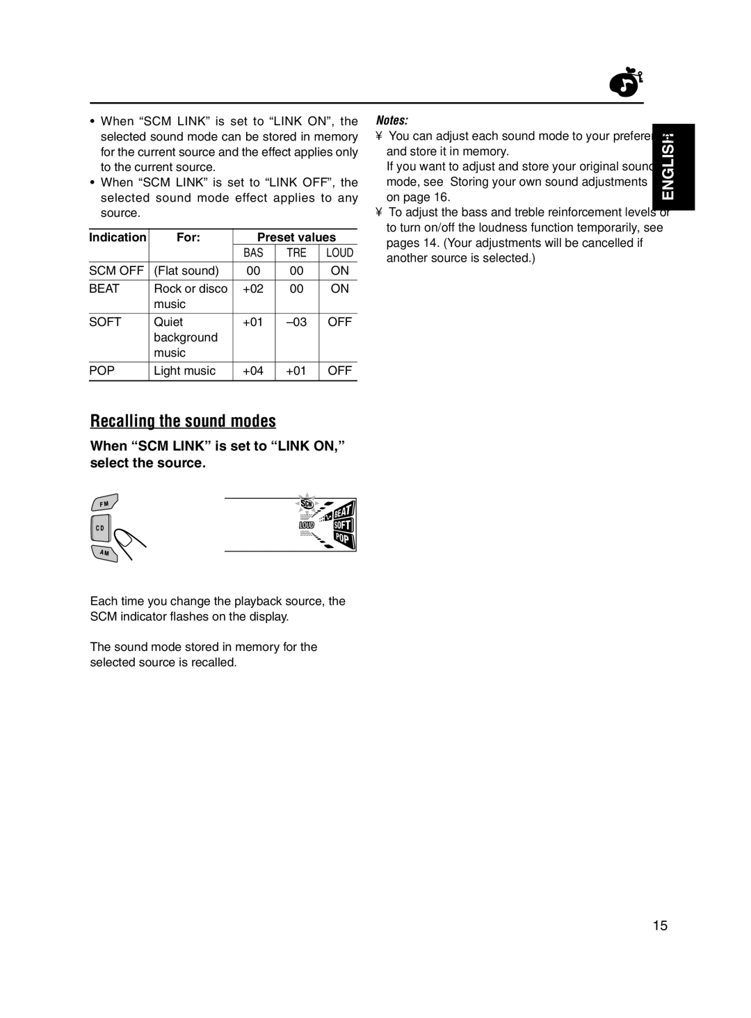 JVC KD-S7250 manual Recalling the sound modes, When SCM Link is set to Link ON, select the source, For Preset values 