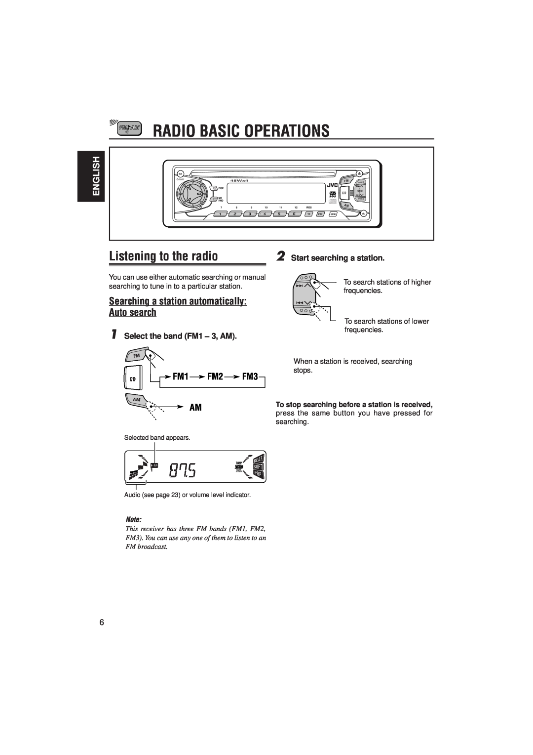 JVC KD-S733R Radio Basic Operations, Listening to the radio, Searching a station automatically Auto search, FM1 FM2 FM3 AM 