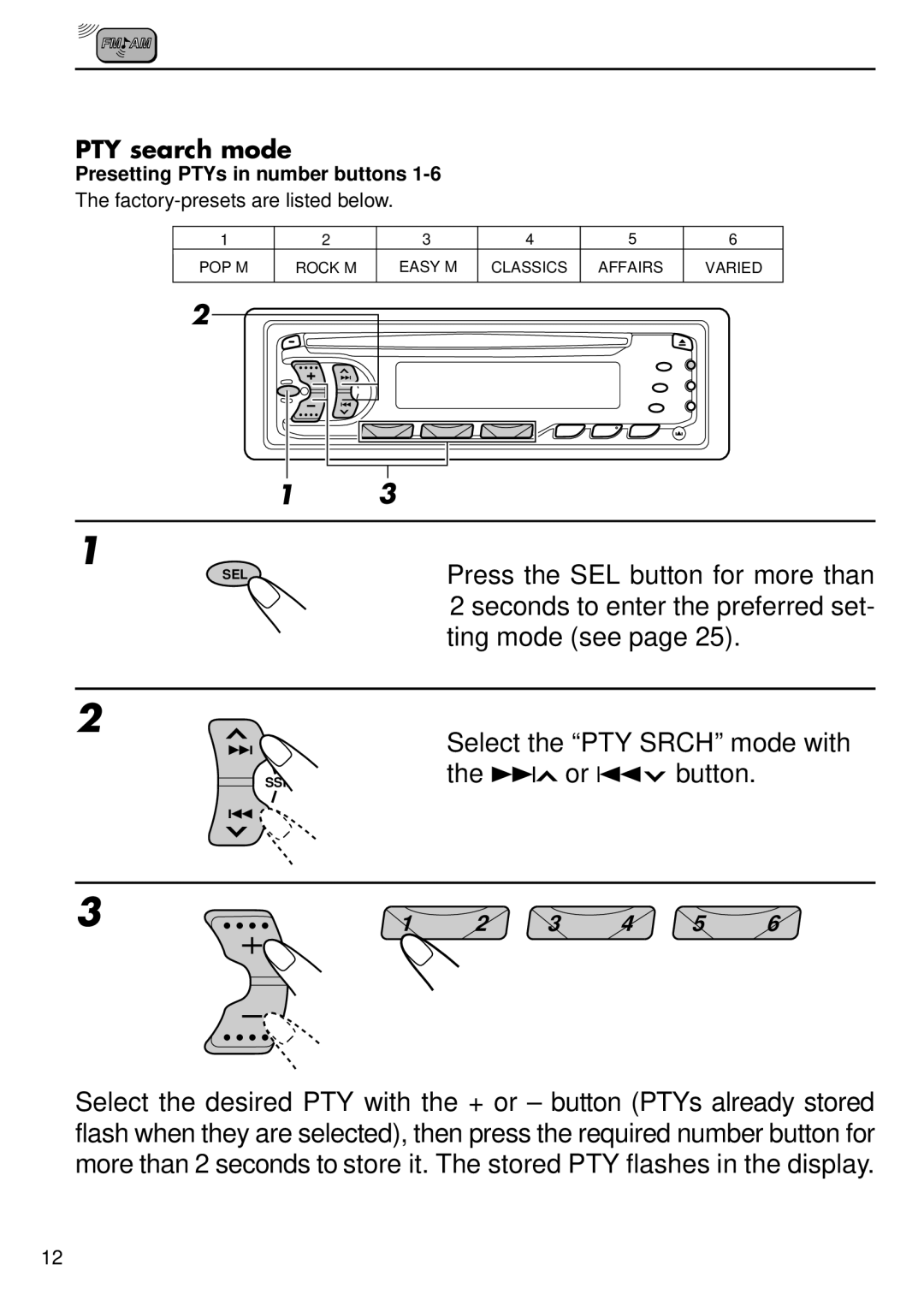 JVC KD-S737R manual Press the SEL button for more than, Seconds to enter the preferred set, Ting mode see, ¢ or 4 button 