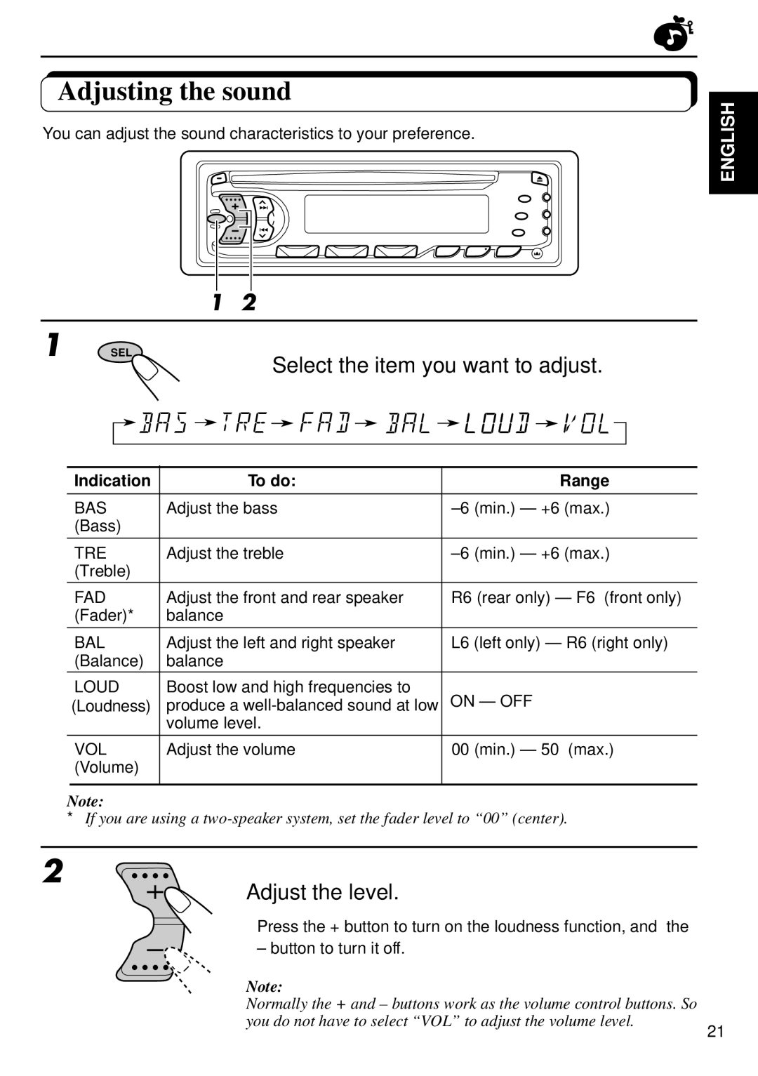 JVC KD-S737R, KD-SX838R Adjusting the sound, Select the item you want to adjust, Adjust the level, Indication To do Range 