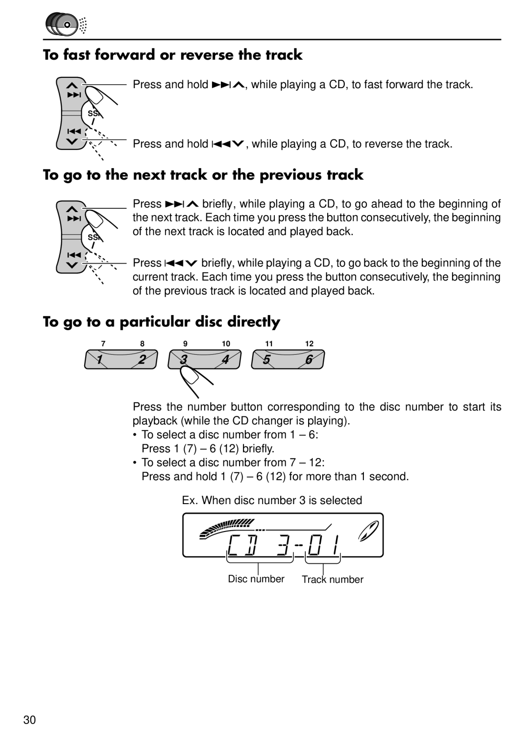 JVC KD-S737R, KD-SX838R, KD-S707R manual To fast forward or reverse the track, To go to a particular disc directly 