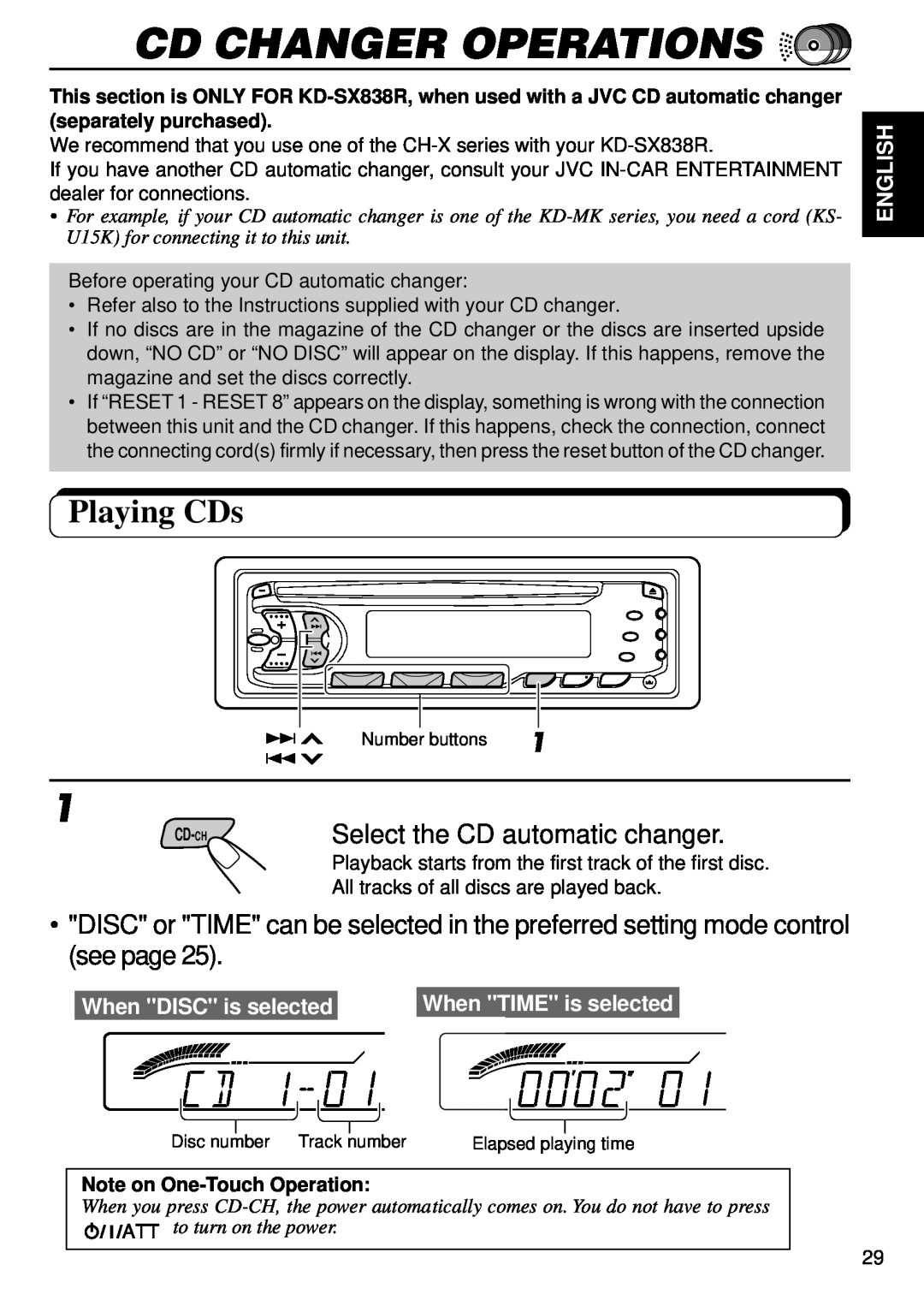 JVC KD-S707R, KD-S737R Cd Changer Operations, Playing CDs, Select the CD automatic changer, English, When DISC is selected 