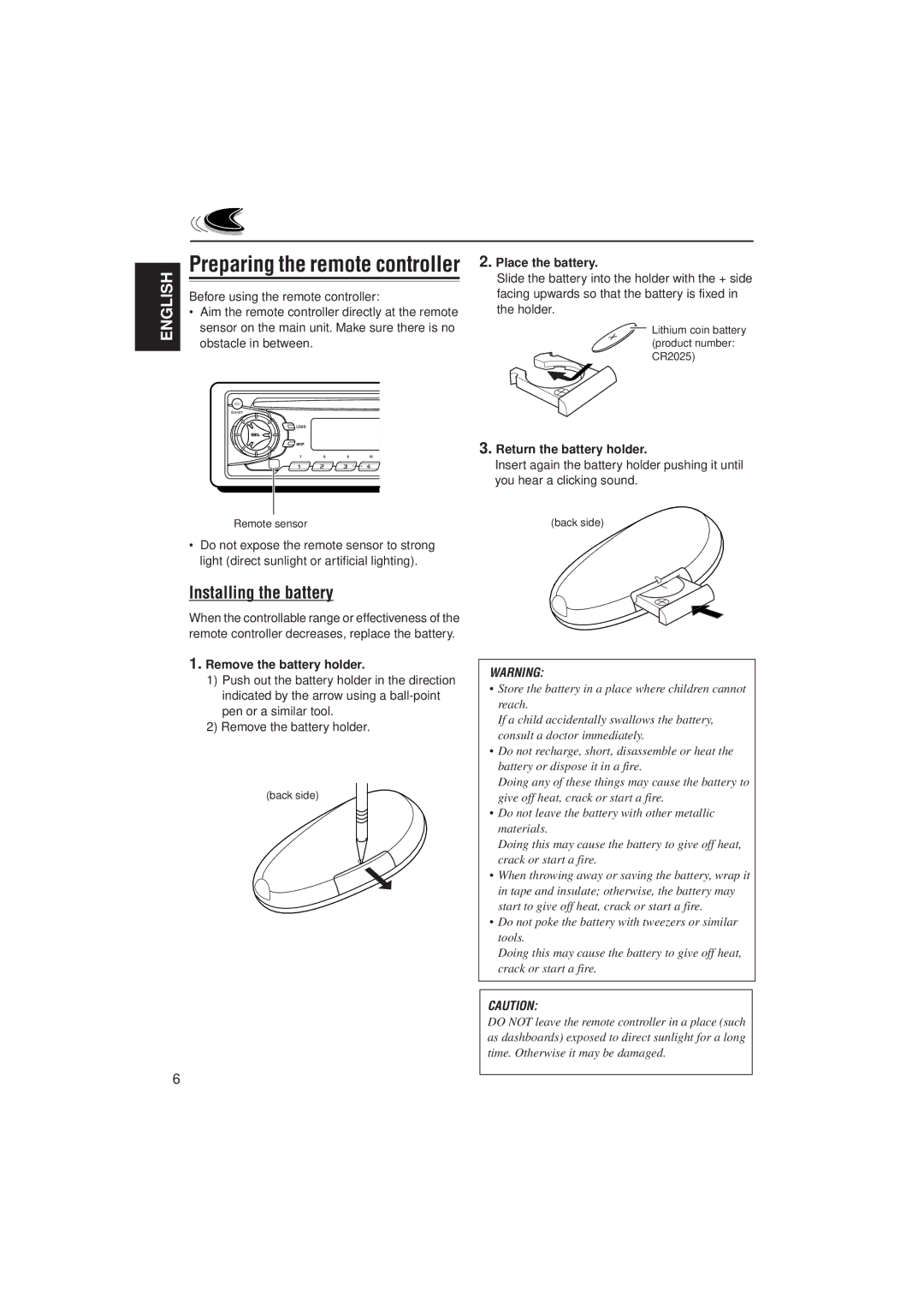 JVC KD-S785 manual Preparing the remote controller, Installing the battery, Remove the battery holder, Place the battery 