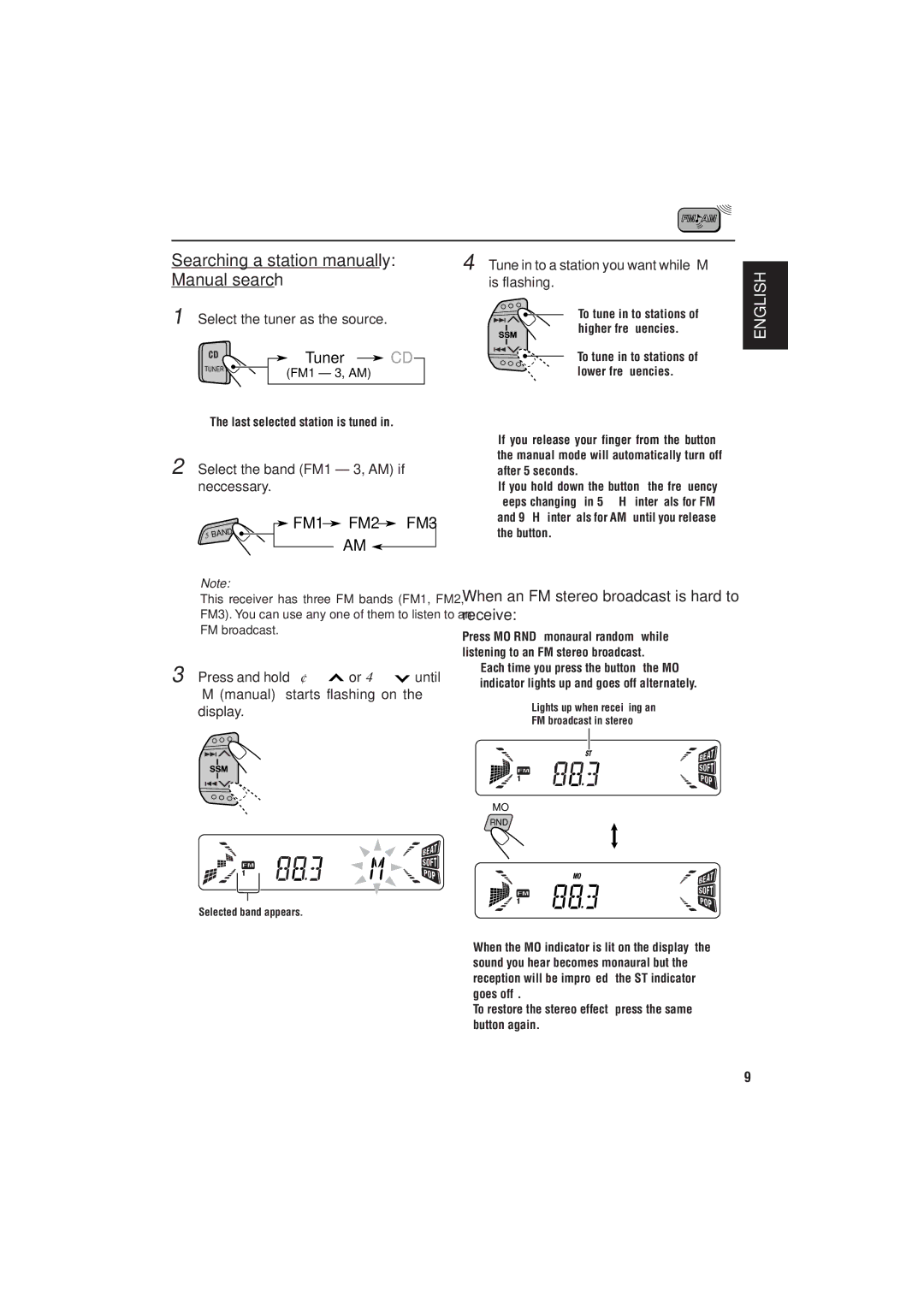 JVC KD-S785 Searching a station manually Manual search, When an FM stereo broadcast is hard to receive 