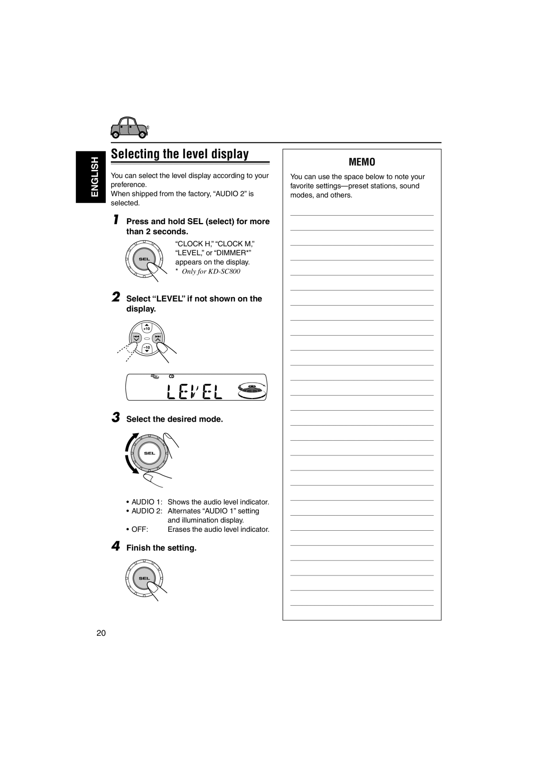 JVC KD-S790, KD-SC800 manual Press and hold SEL select for more, Than 2 seconds, Select Level if not shown on, Display 