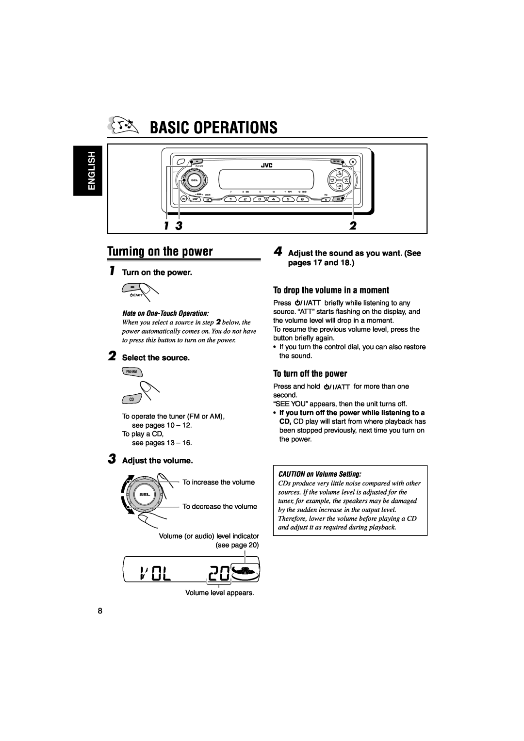 JVC KD-S790 manual Basic Operations, Turning on the power, To drop the volume in a moment, To turn off the power, English 