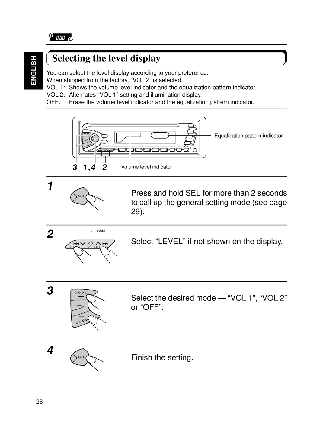 JVC KD-S7R, KD-S70R manual Selecting the level display 