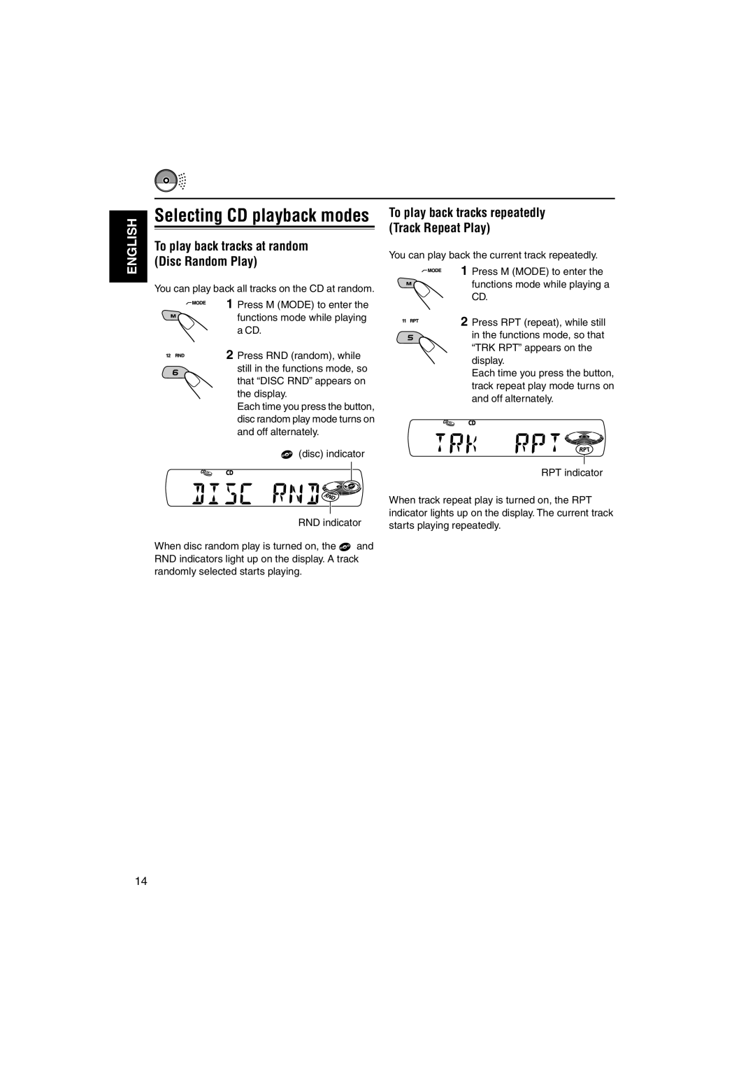 JVC KD-S890 manual To play back tracks at random Disc Random Play, To play back tracks repeatedly Track Repeat Play 