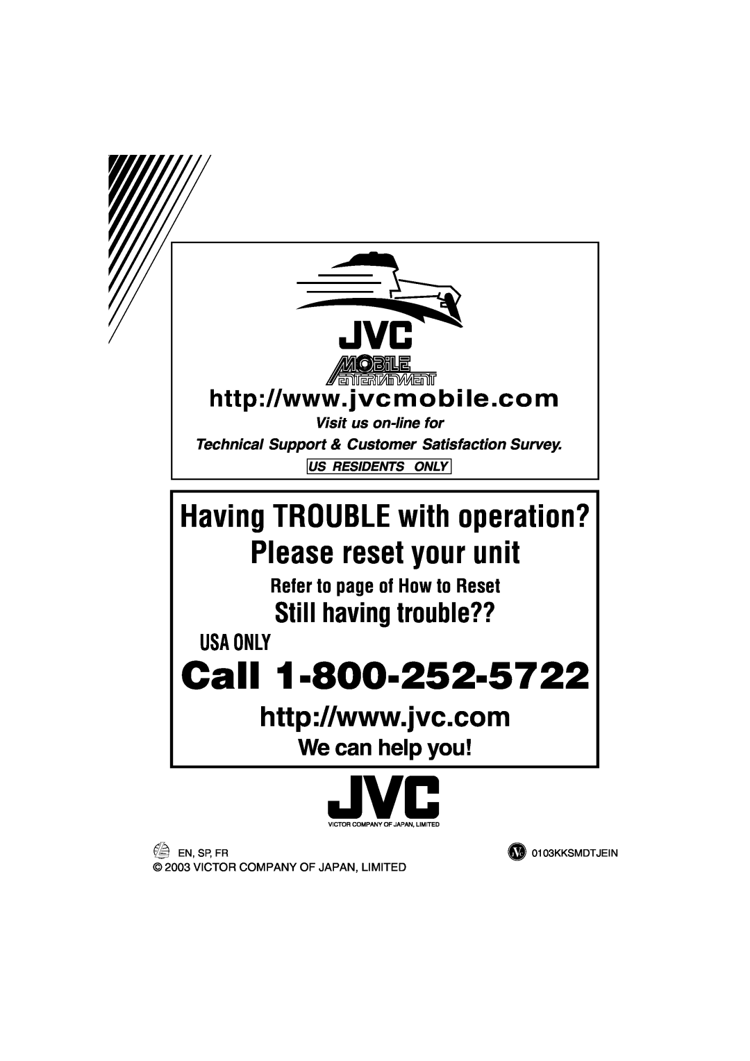 JVC KD-S890 We can help you, Visit us on-linefor, Technical Support & Customer Satisfaction Survey, Us Residents Only 