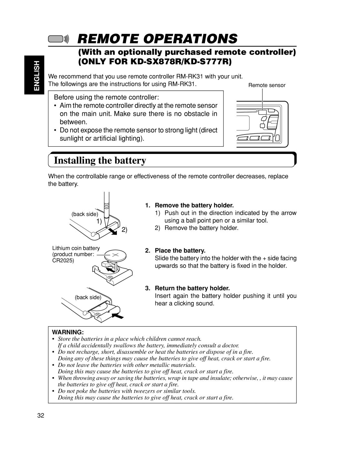 JVC KD-SX878R, KD-S8R, KD-S777R Remote Operations, Installing the battery, Remove the battery holder, Place the battery 