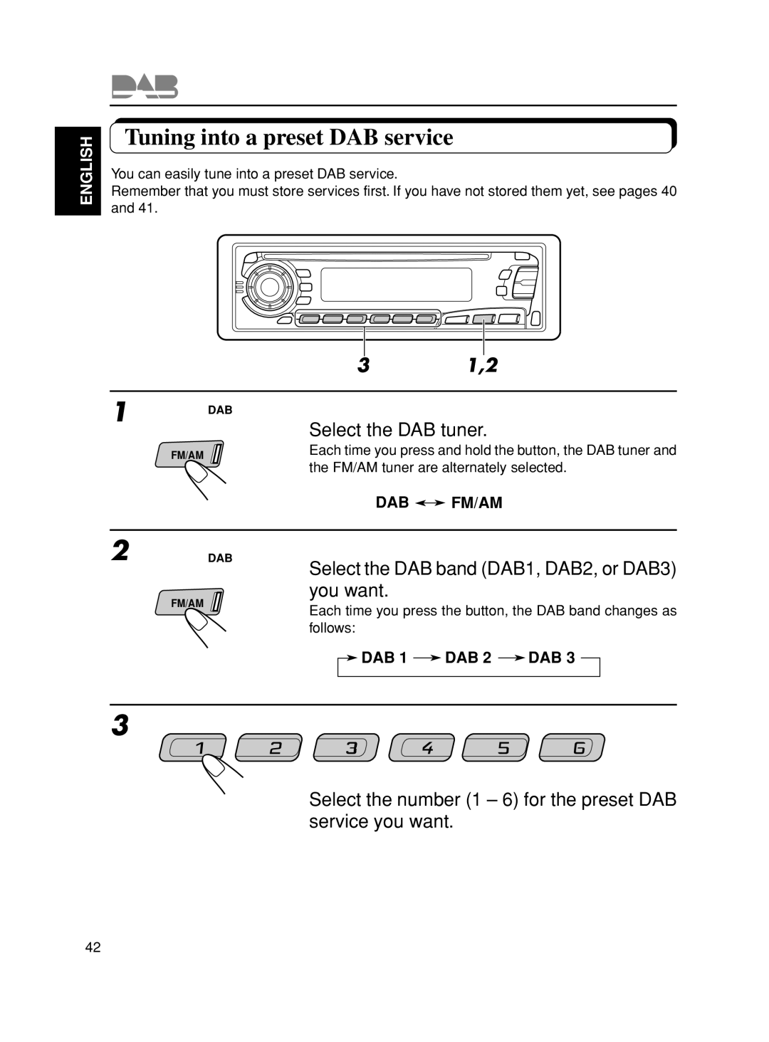 JVC KD-S8R, KD-S777R, KD-SX878R Tuning into a preset DAB service, Select the number 1 6 for the preset DAB service you want 