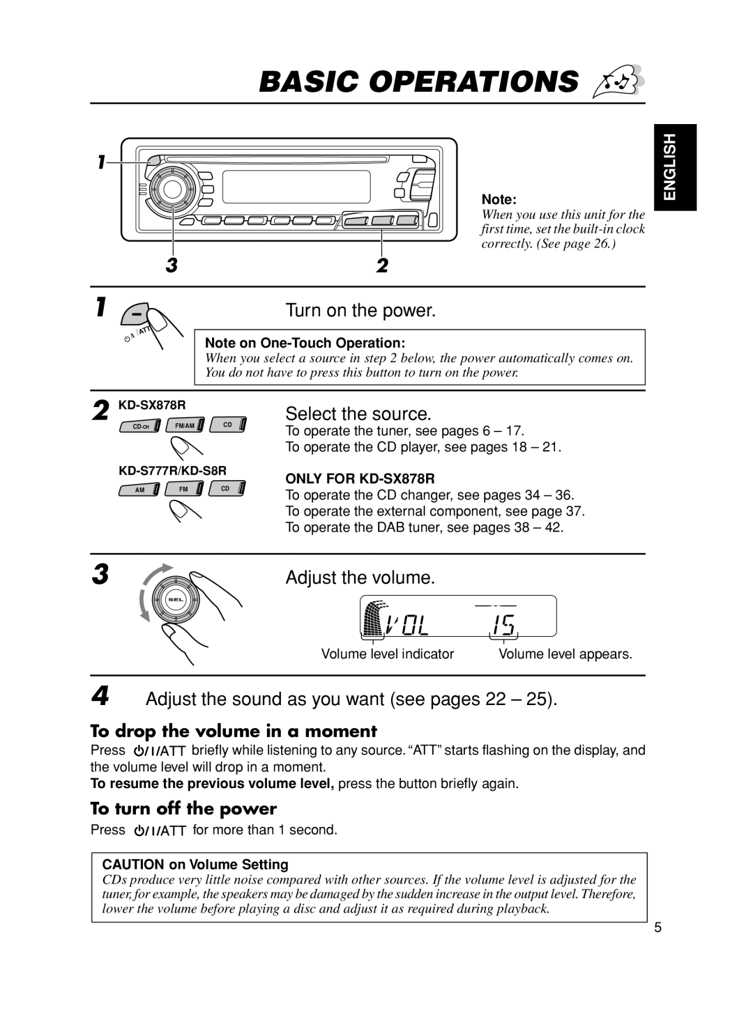 JVC KD-SX878R, KD-S8R, KD-S777R manual Basic Operations, Turn on the power, Select the source, Adjust the volume 