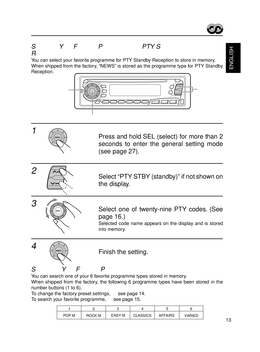 JVC KD-S8R manual Selecting Your Favorite Programme for PTY Standby Reception, Finish the setting 