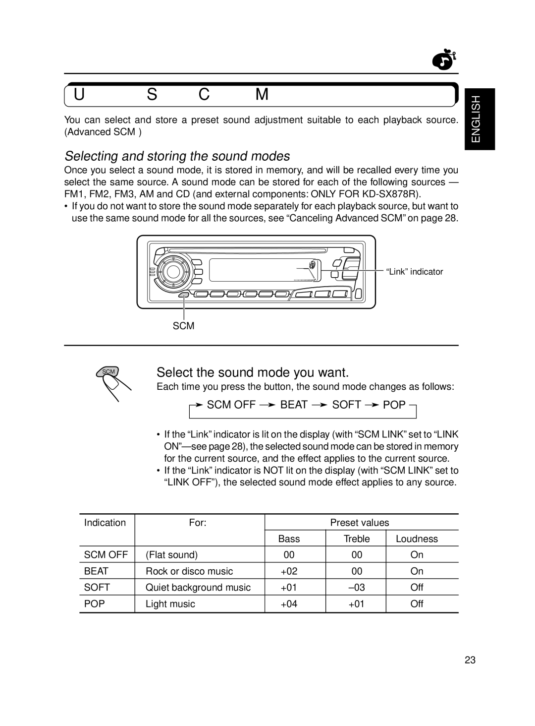 JVC KD-S8R manual Using the Sound Control Memory, Selecting and storing the sound modes, Select the sound mode you want 