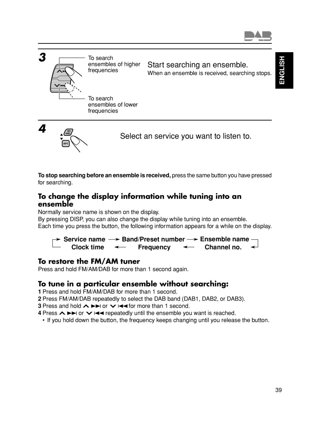 JVC KD-S8R manual Ensembles of higher Start searching an ensemble, To restore the FM/AM tuner, Ensemble name 