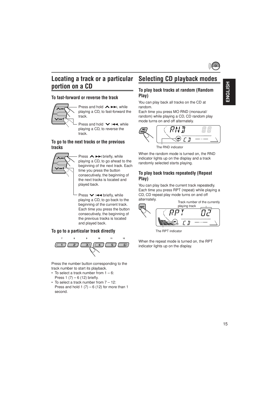 JVC KD-S9R manual To fast-forward or reverse the track, To go to the next tracks or the previous tracks 