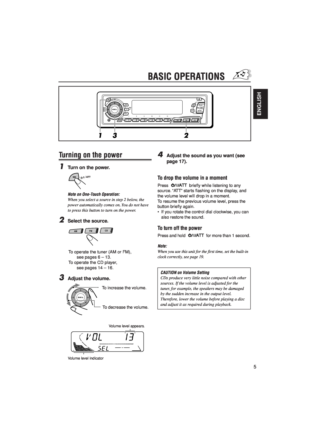 JVC KD-S9R manual Basic Operations, Turning on the power, To drop the volume in a moment, To turn off the power, English 