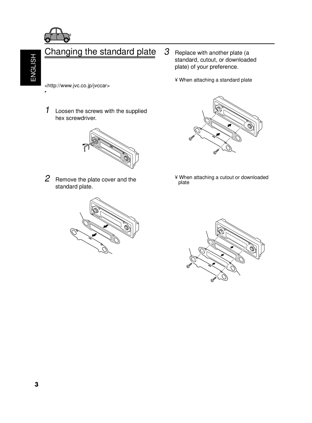 JVC KD-SC500 Replace with another plate a, Standard, cutout, or downloaded, Remove the plate cover and the standard plate 