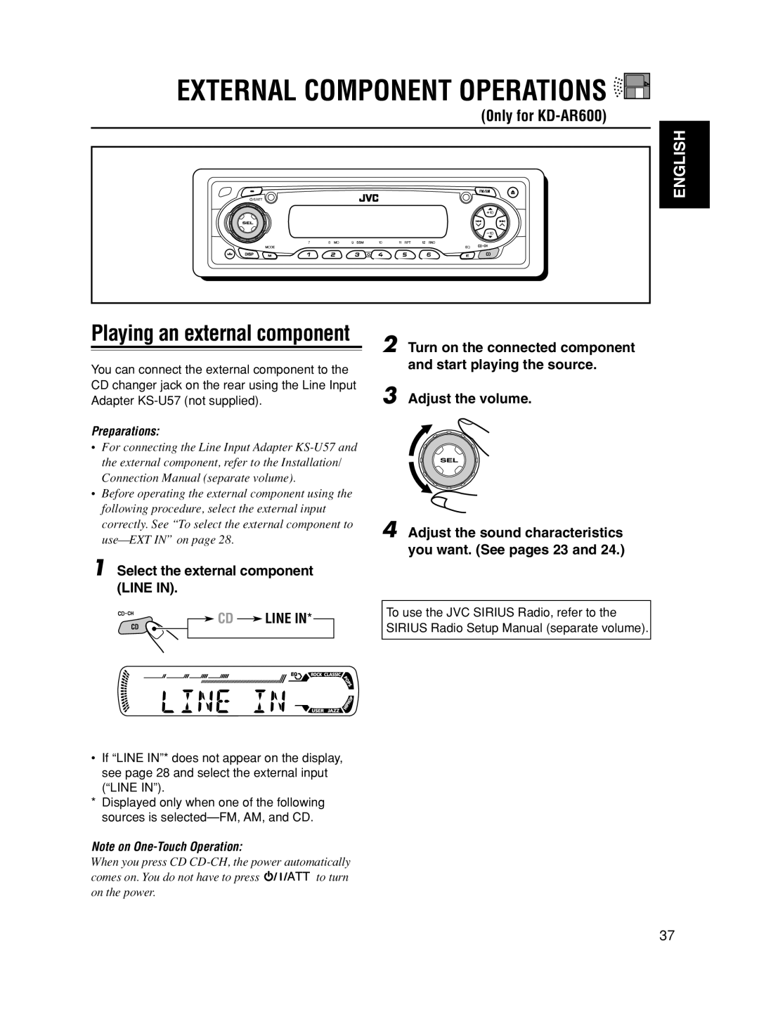 JVC KD-SC500 manual 0nly for KD-AR600, Select the external component Line, CD Line 