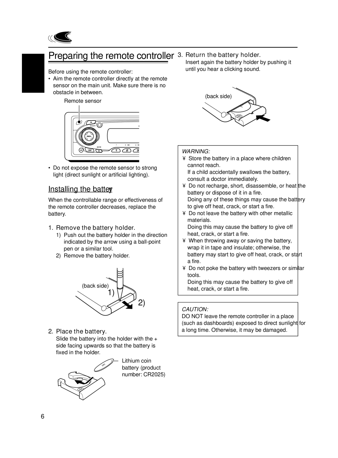 JVC KD-SC500, KD-AR600 Installing the battery, Return the battery holder, Remove the battery holder, Place the battery 