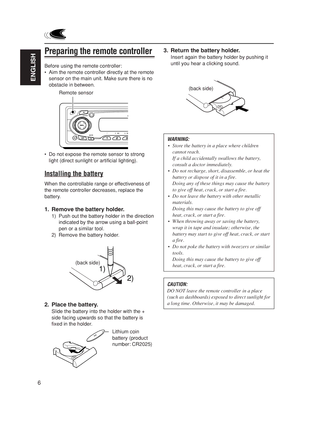 JVC KD-SC500, KD-AR600 Installing the battery, Return the battery holder, Remove the battery holder, Place the battery 