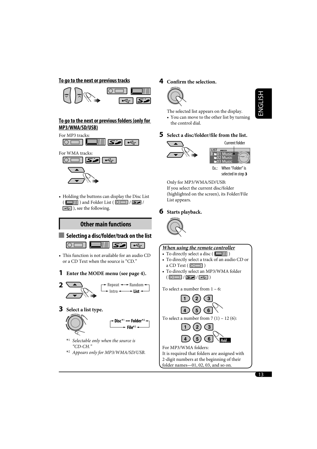 JVC KD-SH1000 Enter the Mode menu see Select a list type, Confirm the selection, Select a disc/folder/file from the list 