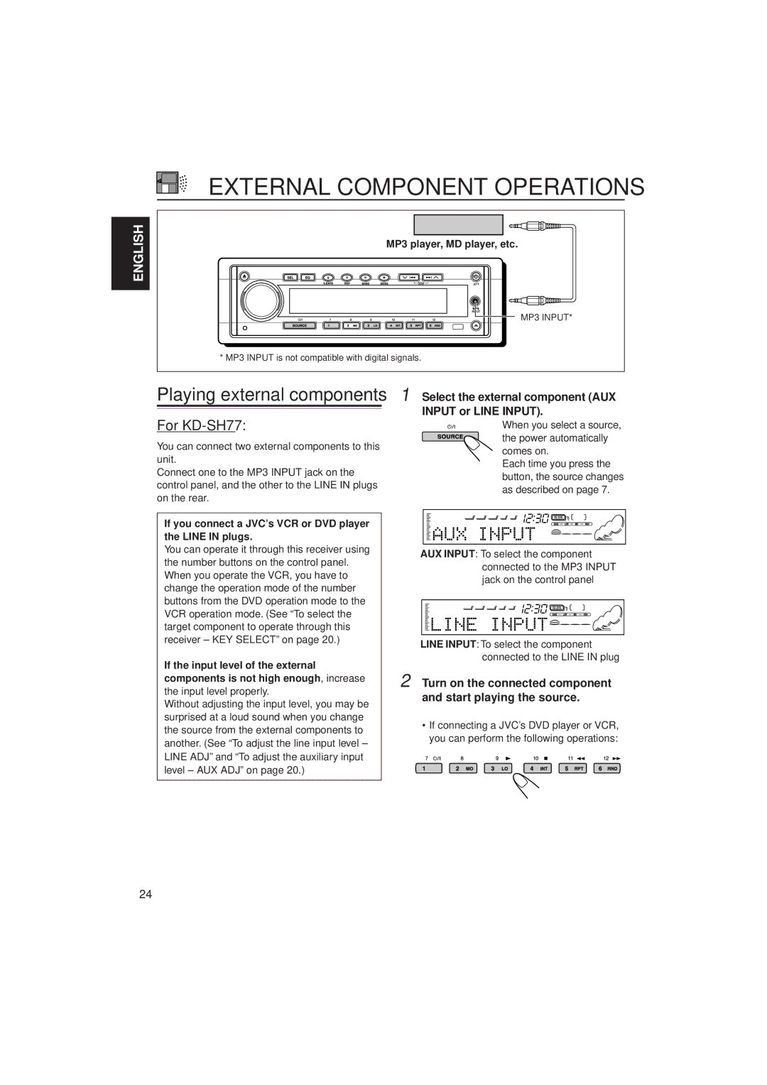 JVC KD-SH55 manual External Component Operations, For KD-SH77, Select the external component AUX Input or Line Input 