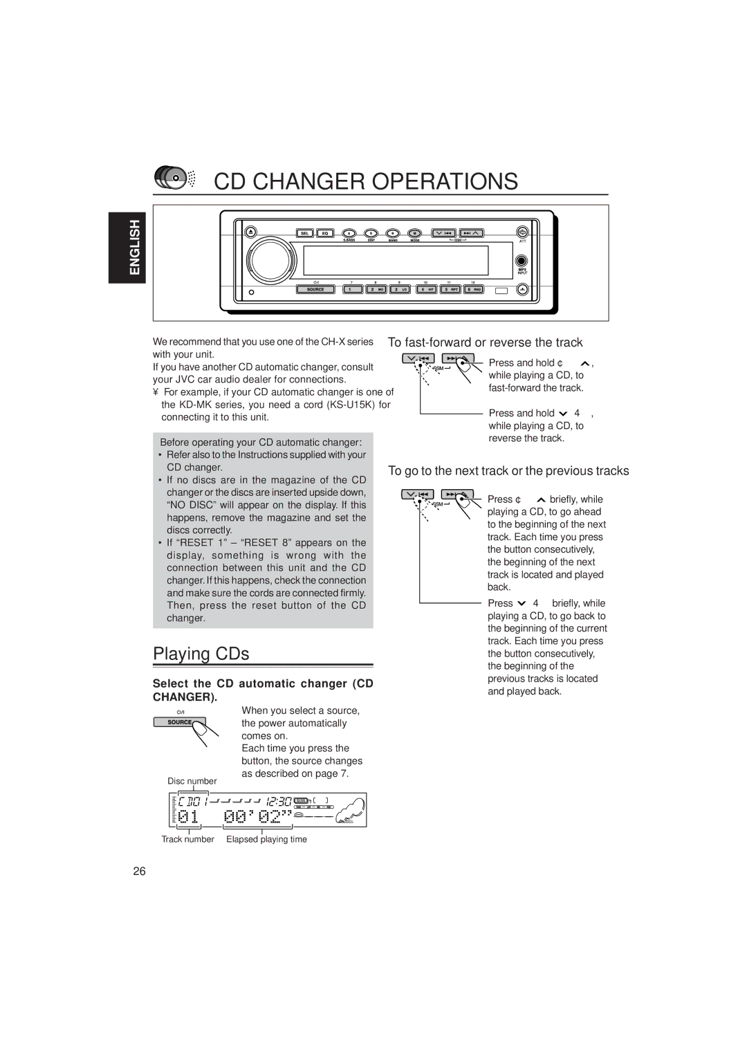 JVC KD-SH55, KD-SH77 manual CD Changer Operations, Playing CDs, Select the CD automatic changer CD Changer 