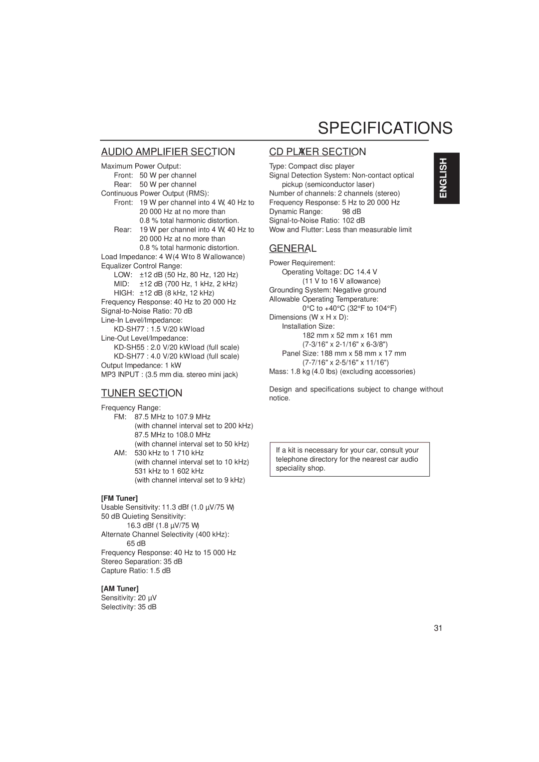 JVC KD-SH77, KD-SH55 manual Specifications, FM Tuner, AM Tuner, Sensitivity 20 µV Selectivity 35 dB, Power Requirement 