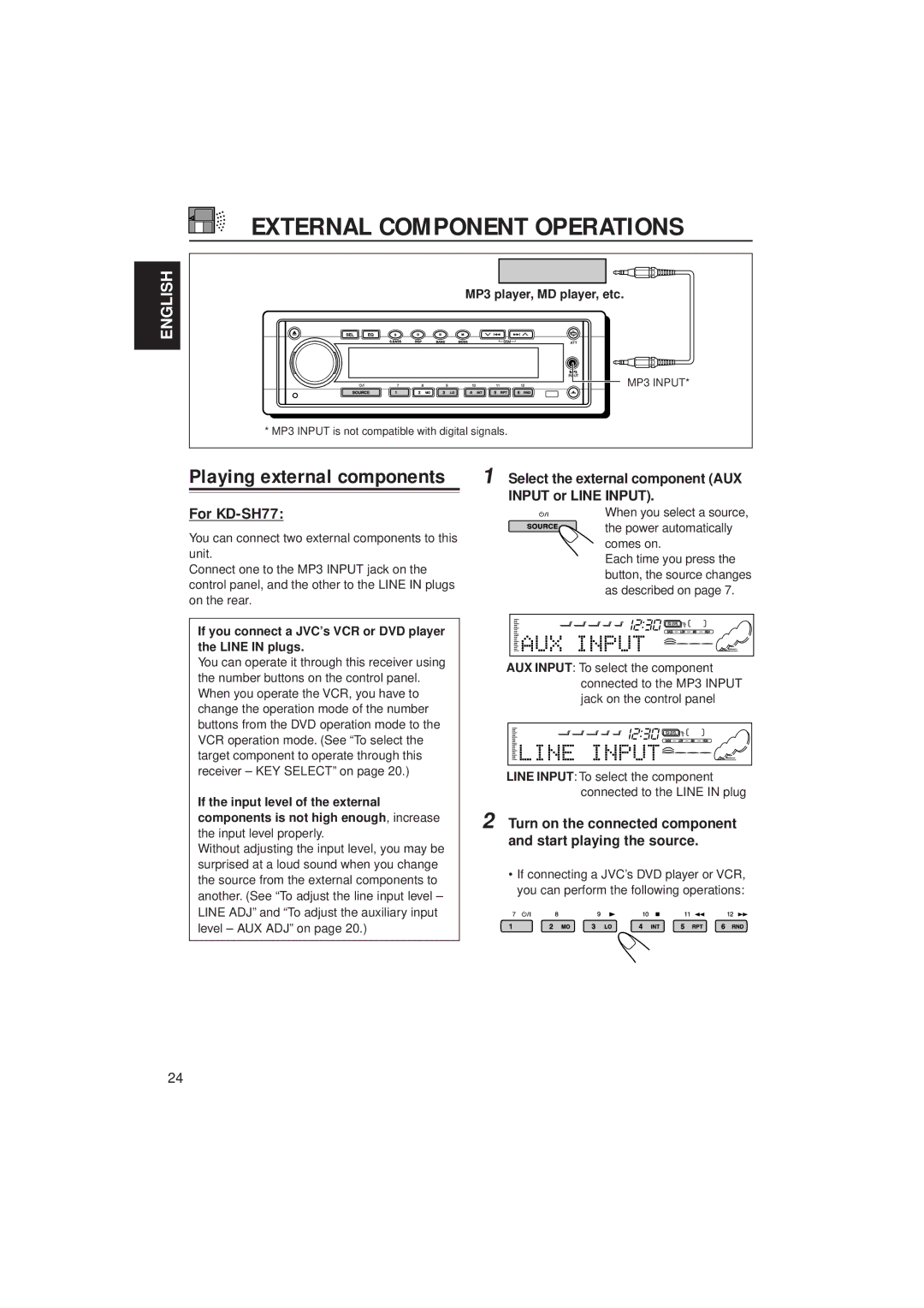 JVC KD-SH55 manual External Component Operations, For KD-SH77, Select the external component AUX Input or Line Input 