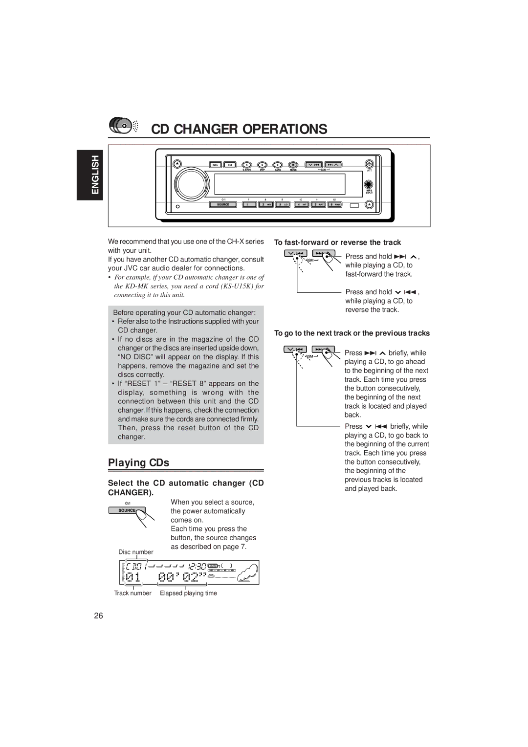 JVC KD-SH55 manual CD Changer Operations, Playing CDs, Select the CD automatic changer CD Changer 