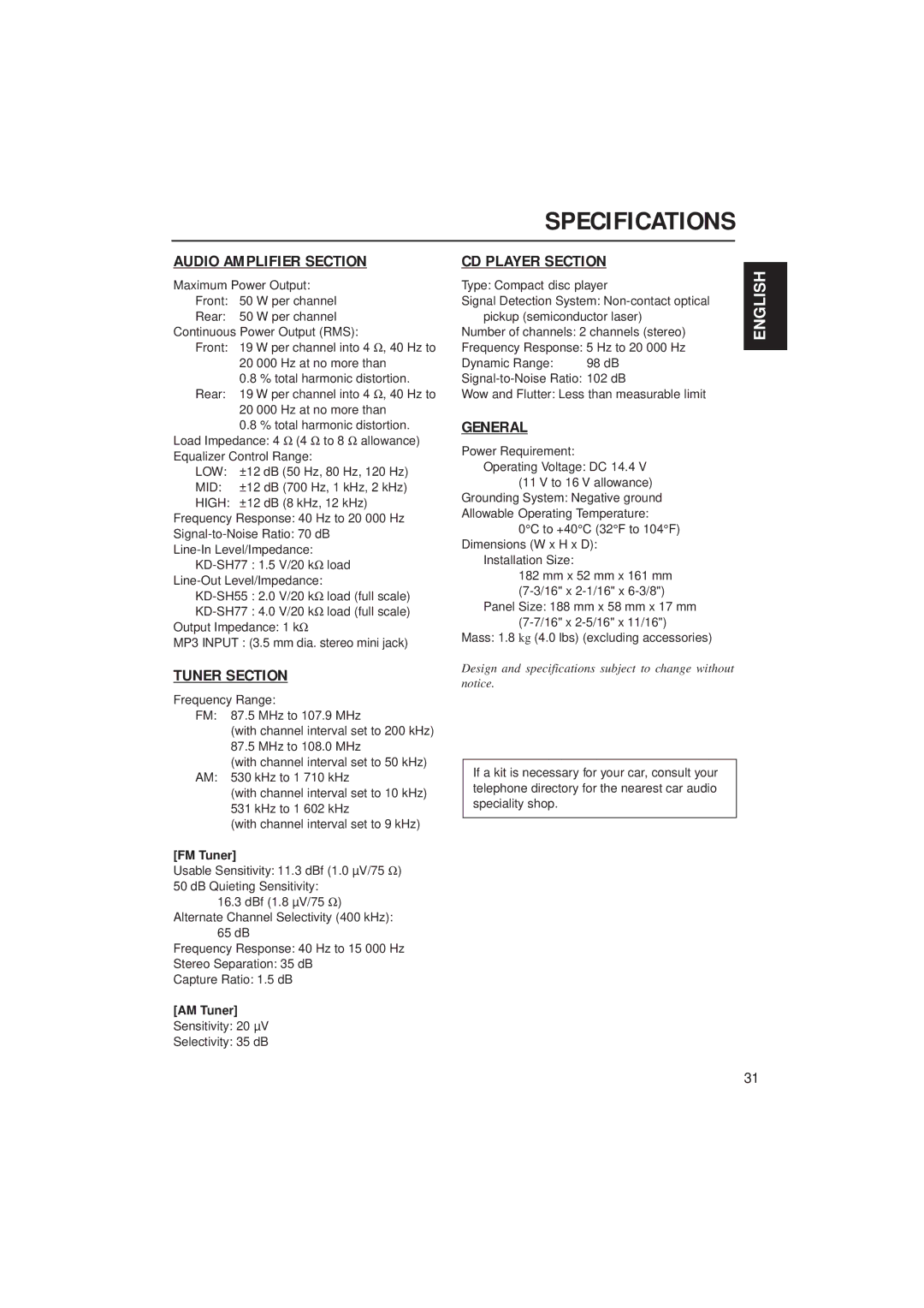 JVC KD-SH55 manual Specifications, FM Tuner, AM Tuner, Sensitivity 20 µV Selectivity 35 dB, Power Requirement 