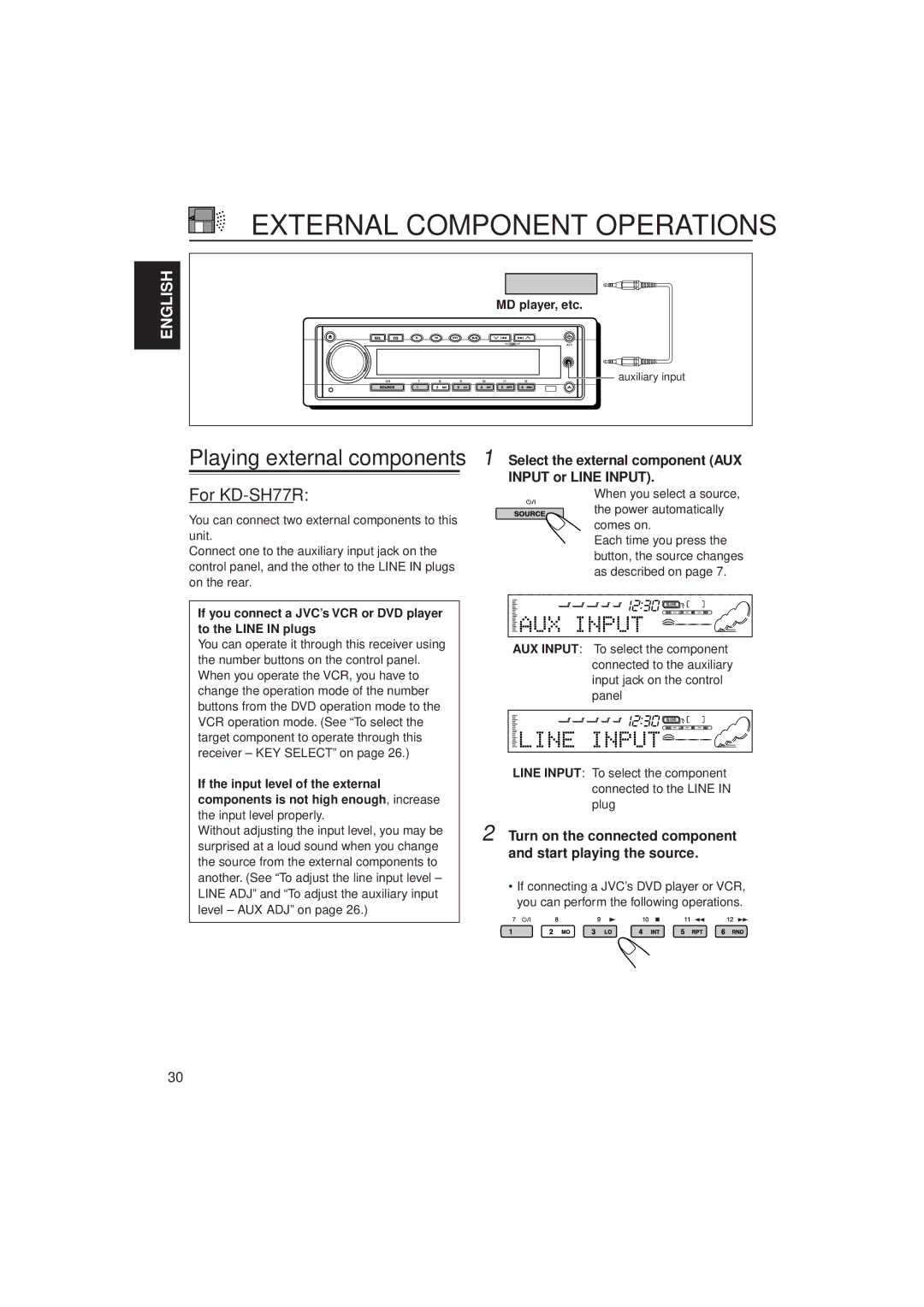 JVC KD-SH55R manual External Component Operations, For KD-SH77R, Select the external component AUX Input or Line Input 