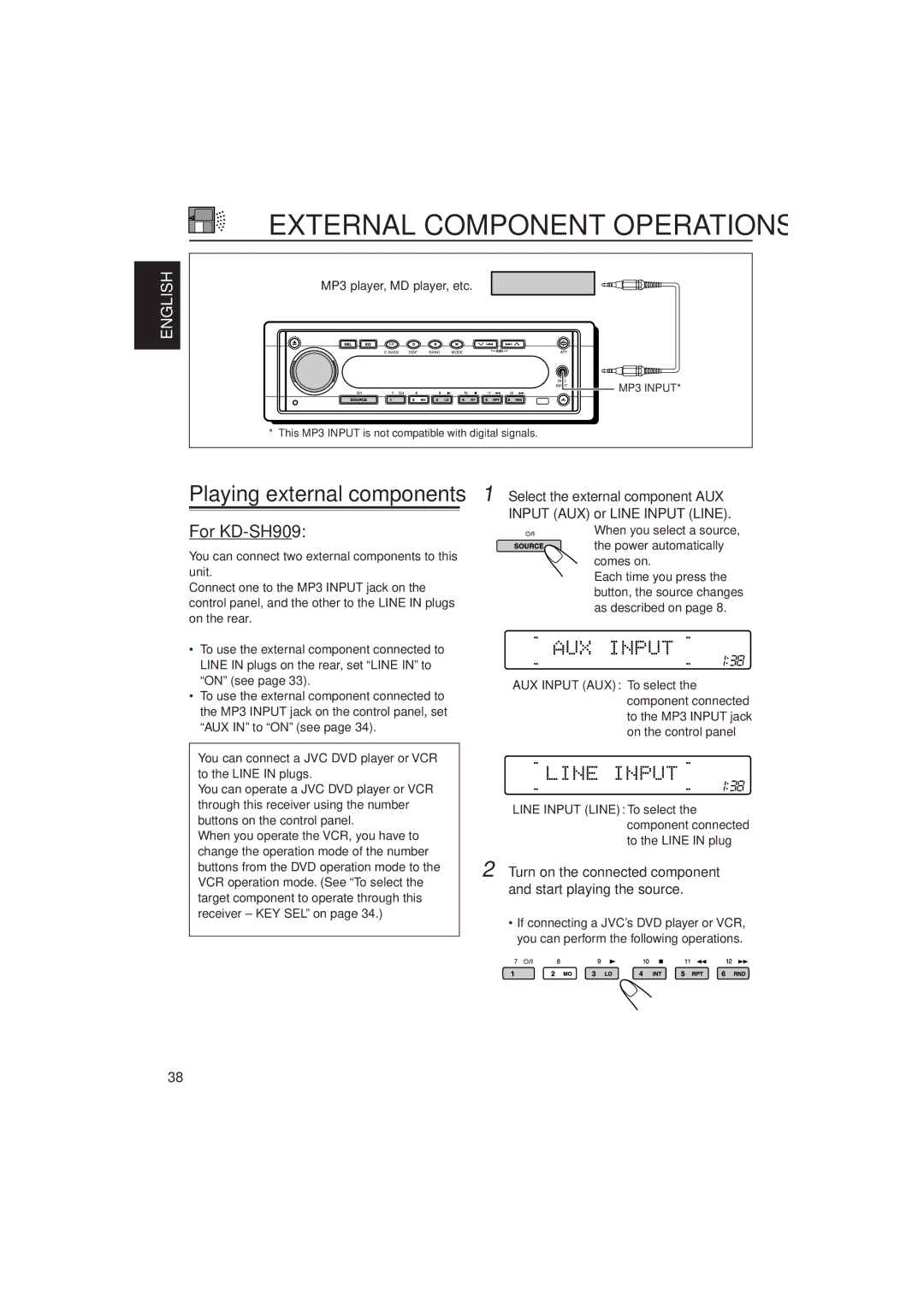 JVC manual For KD-SH909, MP3 player, MD player, etc, When you select a source, the power automatically comes on 