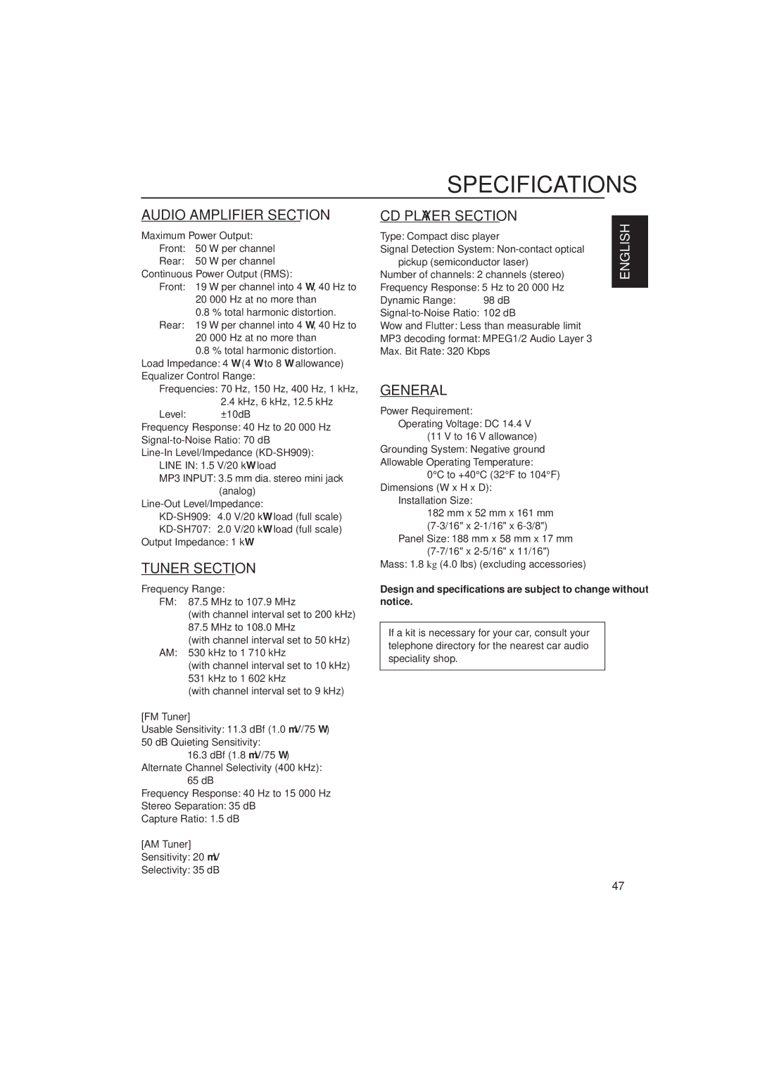 JVC KD-SH909 manual Specifications, Power Requirement, FM Tuner, AM Tuner, Sensitivity 20 μV Selectivity 35 dB 