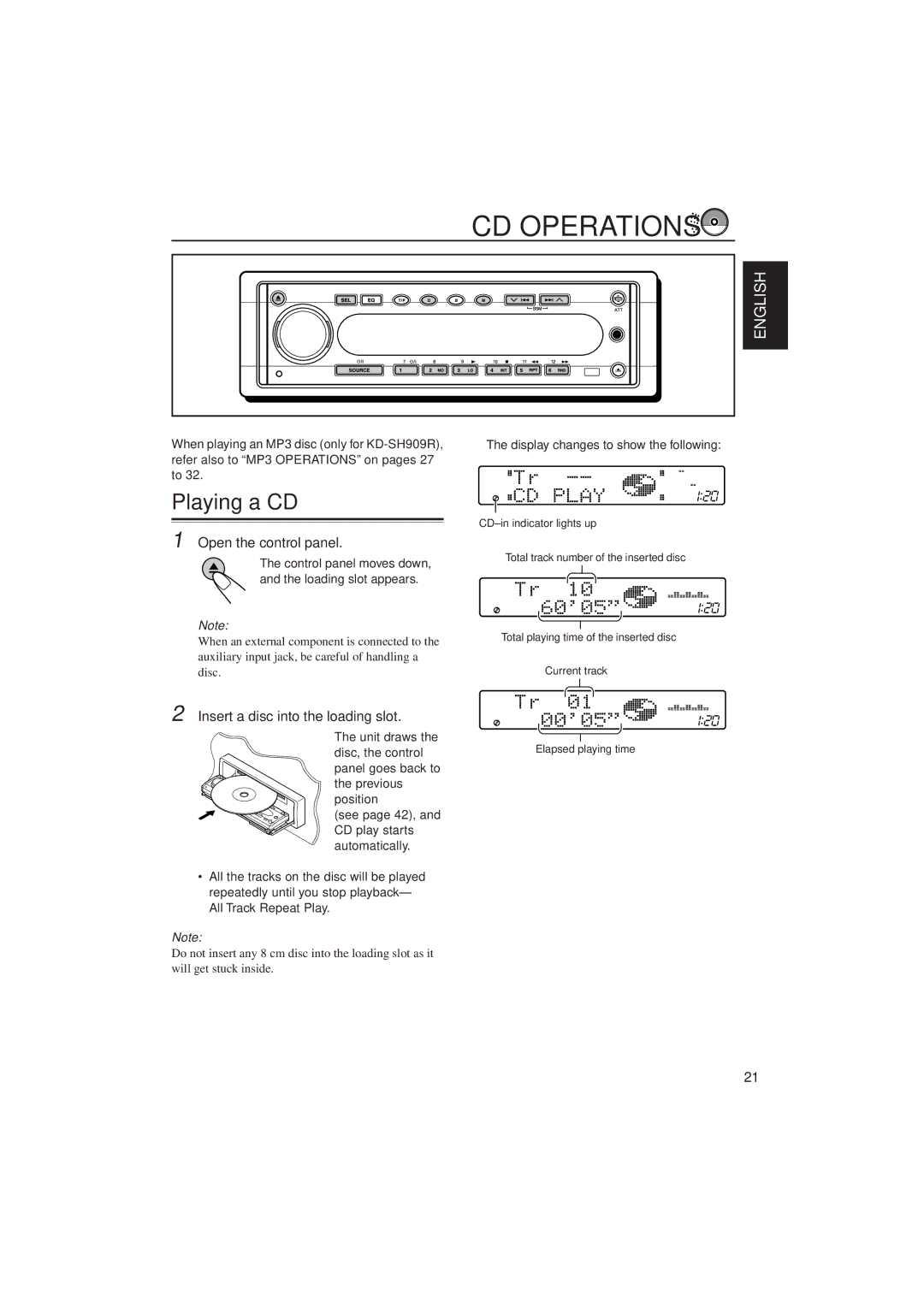 JVC KD-SH707R, KD-SH909R manual CD Operations, Playing a CD, Open the control panel, Insert a disc into the loading slot 