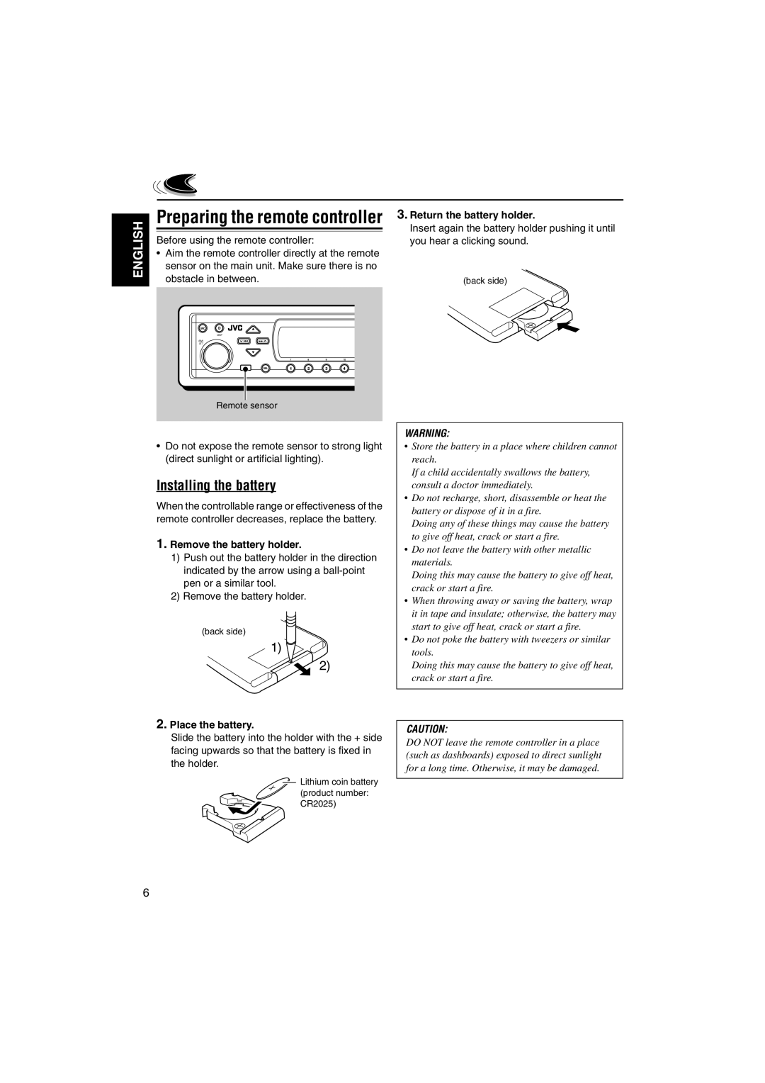 JVC KD-SH9750, KD-SH9700 Installing the battery, Return the battery holder, Remove the battery holder, Place the battery 