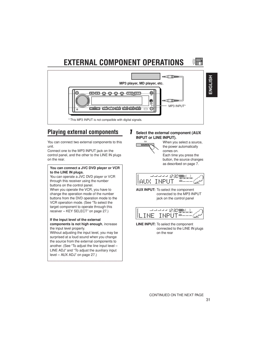 JVC KD-SH99 External Component Operations, Select the external component AUX Input or Line Input, Input level properly 