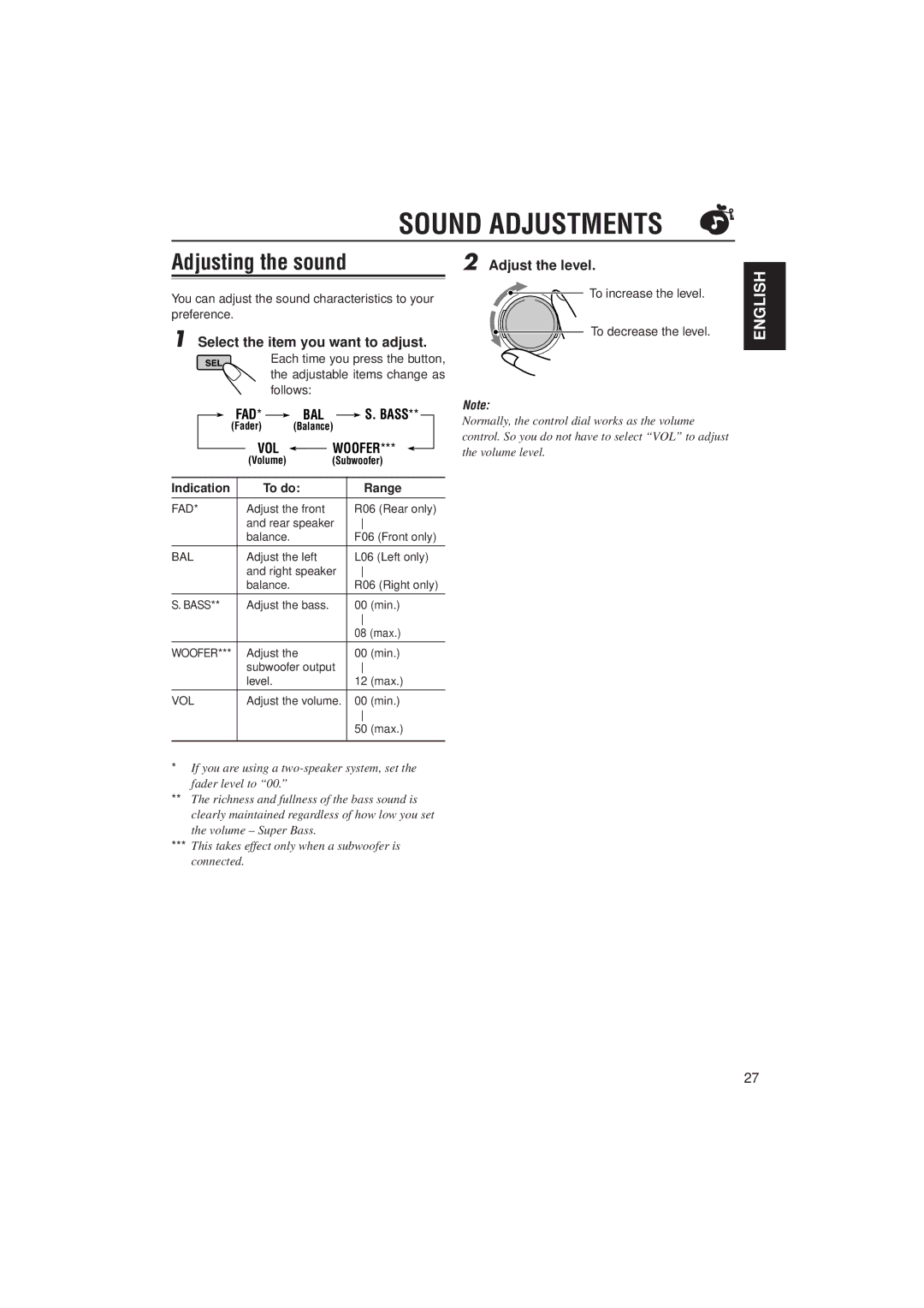 JVC KD-SH99R manual Sound Adjustments, Adjusting the sound, Bass, VOL Woofer 